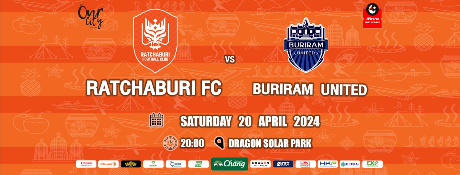 叻武里足球俱乐部 (Ratchaburi FC) 与武里南联 (Buriram United) 对阵，观看直播足球比赛，Revo 泰国联赛，2024 年 4 月 20 日。